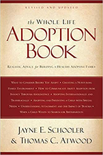 Cover of a book titled The Whole Life Adoption Book.